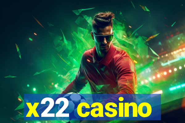 x22 casino